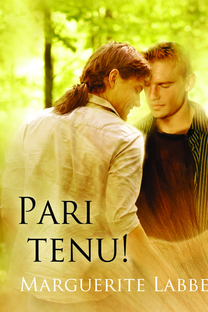 Pari tenu!