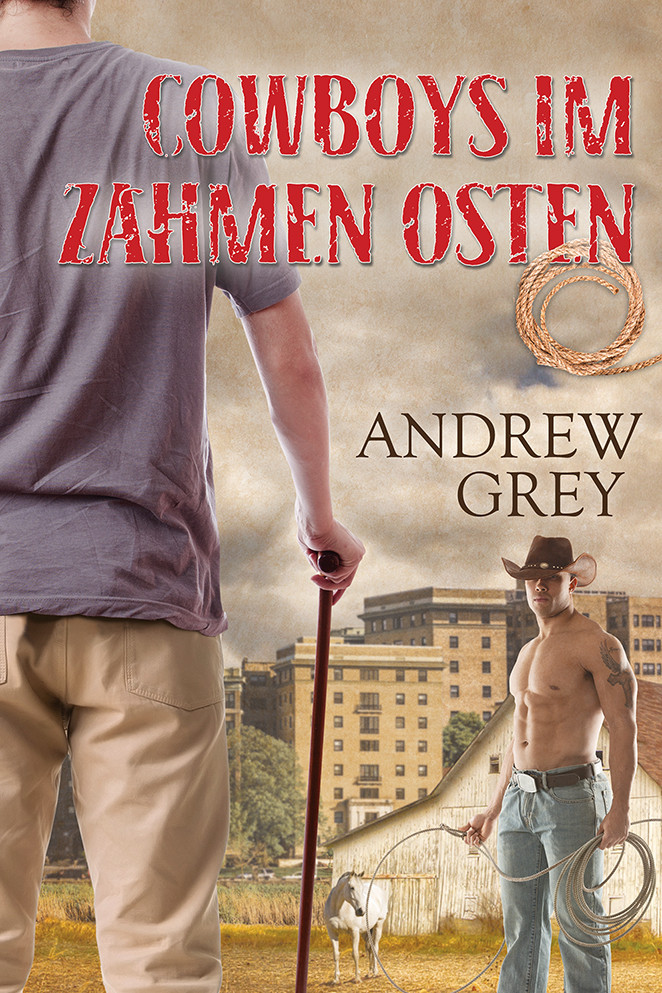 Cowboys im zahmen Osten