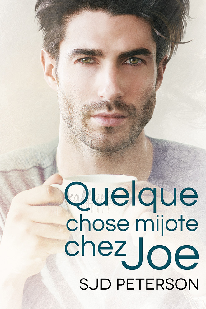 Quelque chose mijote chez Joe