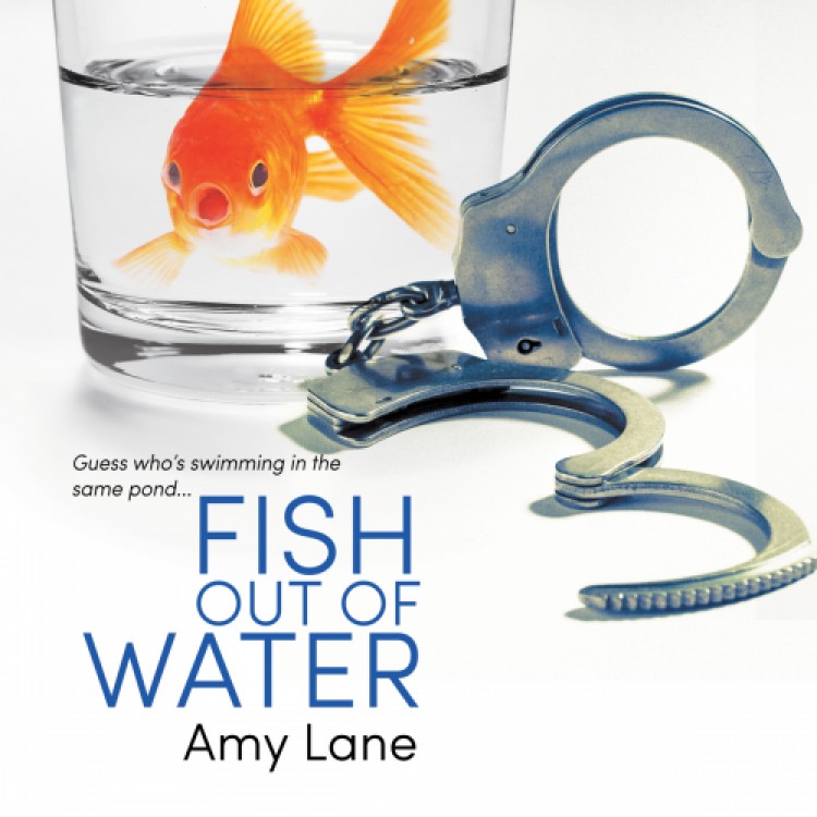 Fish Out of Water by Amy Lane - 99 cents